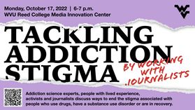 A purple, white, black, and red graphic stating, "TACKLING ADDICTION STIGMA by working with journalists."