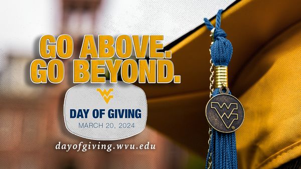 A graphic showing a blue graduation tassel with a Flying WVU coin attached. The words: Go Above, Go Beyond are in gold above a logo for the annual WVU Day of Giving. The URL for the Day of Giving website is below that. 