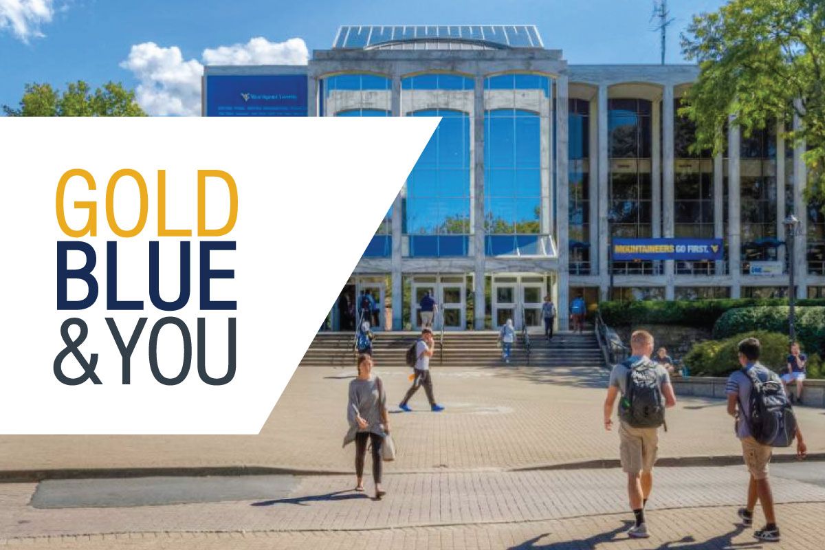Gold, Blue & You wordmark on background of WVU campus photo with students walking 