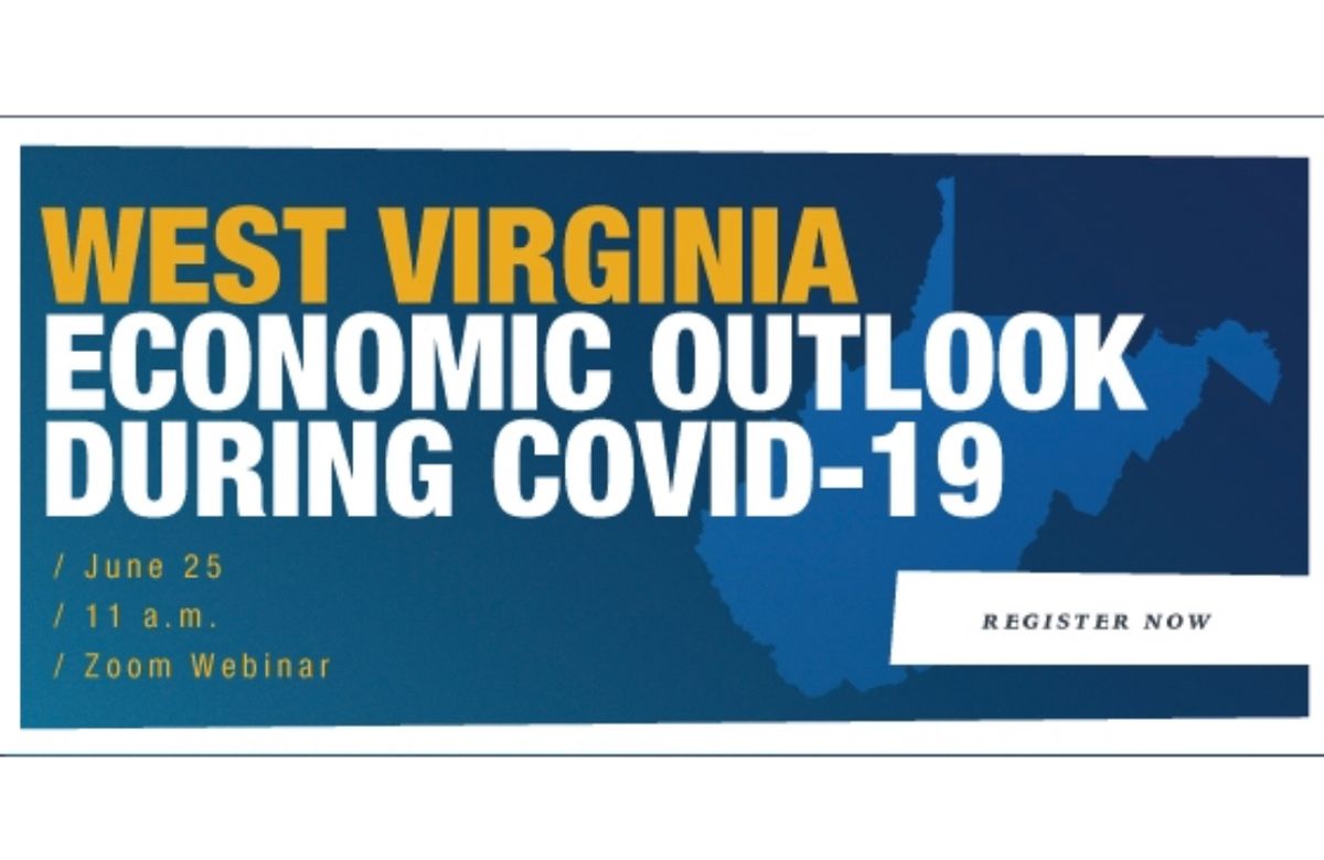 Graphic that reads West Virginia Economic Outlook During COVID-19
