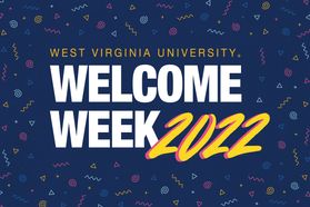A blue graphic with confetti saying "West Virginia University Welcome Week 2022"