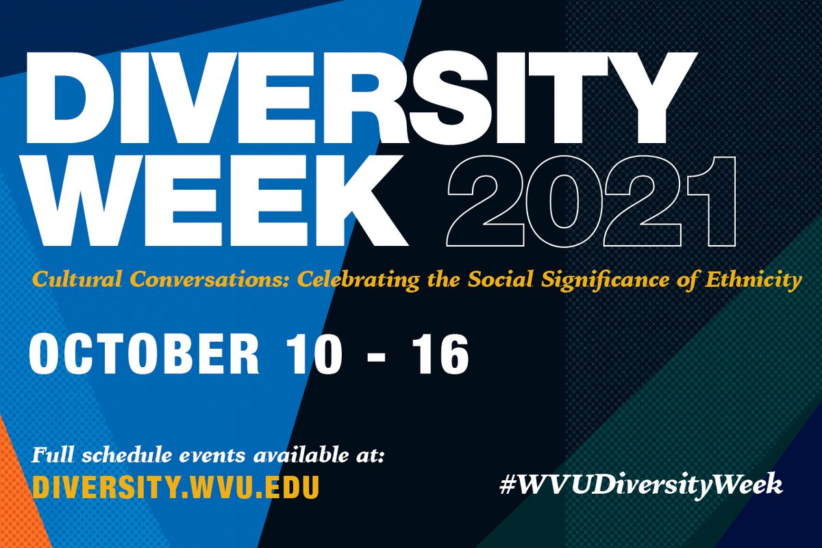 WVU's Diversity Week to focus on ethnicity WVU Today West Virginia